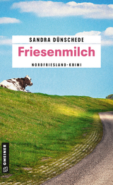 Friesenmilch - Sandra Dünschede