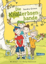 Die Knallerbsenbande: Die Knallerbsenbande - Sandra Grimm