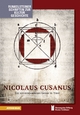 Nicolaus Cusanus: Ein unverstandenes Genie in Tirol (Runkelsteiner Schriften zur Kulturgeschichte)