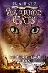 Warrior Cats - Der Ursprung der Clans. Der Leuchtende Stern - Erin Hunter