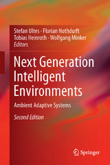 Next Generation Intelligent Environments - 