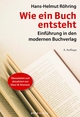 Wie ein Buch entsteht - Hans-Helmut Röhring