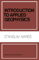 Introduction To Applied Geophysics