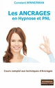 Les Ancrages en Hypnose et PNL - Constant Winnerman