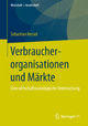 Verbraucherorganisationen und Märkte - Sebastian Nessel