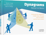 Dynagrams- Denken in Stereo - Martin J. Eppler, Sebastian Kernbach, Roland A. Pfister