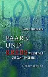 Paare und Krebs - Dr. Hans Jellouschek