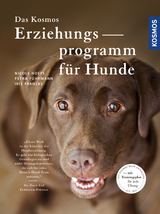 Das Kosmos Erziehungsprogramm für Hunde - Nicole Hoefs, Petra Führmann, Franzke Iris