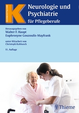 Neurologie und Psychiatrie für Pflegeberufe - Euphrosyne Gouzoulis-Mayfrank, Walter F. Haupt