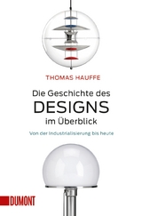 Die Geschichte des Designs im Überblick - Thomas Hauffe