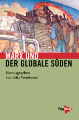 Marx und der globale Süden - 
