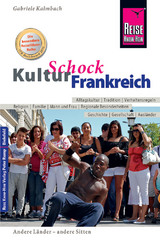 Reise Know-How KulturSchock Frankreich - Kalmbach, Gabriele