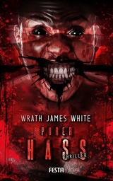 Purer Hass - Wrath James White