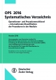 OPS 2016 Systematisches Verzeichnis: Operationen und Prozedurenschlüssel - internationale Klassifikation der Prozeduren in der Medizin