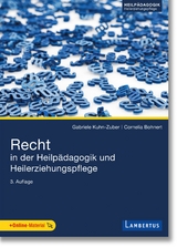 Recht in der Heilpädagogik und Heilerziehungspflege - Kuhn-Zuber, Gabriele; Bohnert, Cornelia
