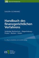 Handbuch des finanzgerichtlichen Verfahrens - Schwarz, Hansjürgen; Sauer, Otto M.