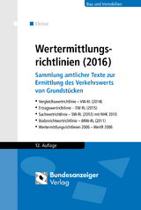 Wertermittlungsrichtlinien (2016) - Kleiber, Wolfgang