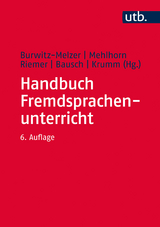 Handbuch Fremdsprachenunterricht - Burwitz-Melzer, Eva; Mehlhorn, Grit; Riemer, Claudia; Bausch, Karl-Richard; Krumm, Hans-Jürgen