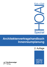 Architektenvertragshandbuch Innenraumplanung - Anke Eich, Rainer Eich