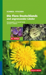 SCHMEIL-FITSCHEN Die Flora Deutschlands und angrenzender Länder - Parolly, Gerald; Rohwer, Jens