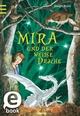 Mira und der weiße Drache - Margit Ruile