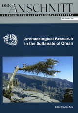 Archaeological Research in the Sultanate of Oman - 