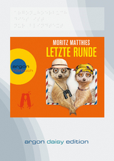 Letzte Runde (DAISY Edition) - Moritz Matthies
