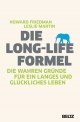 Die Long-Life-Formel - Howard Friedman;  Leslie Martin