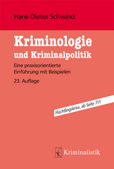 Kriminologie und Kriminalpolitik - Hans-Dieter Schwind
