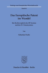 Das Europäische Patent im Wandel. - Sebastian Fuchs