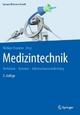 Medizintechnik: Verfahren - Systeme - Informationsverarbeitung (Springer Reference Technik)