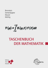 Taschenbuch der Mathematik (Bronstein) - Bronstein, Ilja N.; Mühlig, Heiner; Musiol, Gerhard; Semendjajew, Konstantin A.