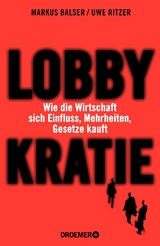 Lobbykratie - Uwe Ritzer, Markus Balser