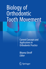 Biology of Orthodontic Tooth Movement - 