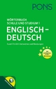 PONS Wörterbuch für Schule und Studium Englisch 1 : Englisch-Deutsch - mit intelligentem Online-Wörterbuch!
