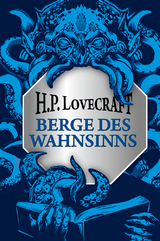 H.P. Lovecraft: Berge des Wahnsinns - H.P. Lovecraft