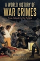 World History of War Crimes - Bryant Michael S. Bryant