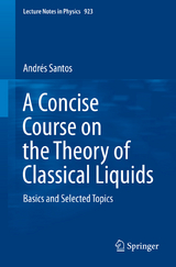 A Concise Course on the Theory of Classical Liquids - Andrés Santos