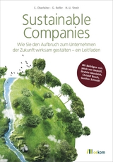 Sustainable Companies - Evelyn Oberleiter, Günther Reifer, Hans-Ulrich Streit