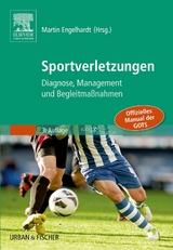 Sportverletzungen - GOTS Manual - Engelhardt, Martin