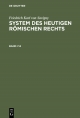 System des heutigen römischen Rechts / System des heutigen römischen Rechts. Band 7-8 - Friedrich Carl Von Savigny