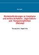 Mindestanforderungen an Compliance und weitere Verhaltens-, Organisations- und  Transparenzpflichten (MaComp) - JG BC Projekt & Service GmbH; Jörg Gogarn