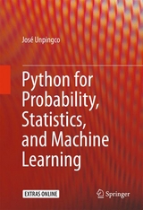 Python for Probability, Statistics, and Machine Learning - José Unpingco