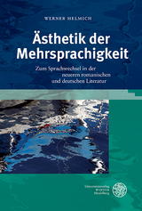 Ästhetik der Mehrsprachigkeit - Werner Helmich