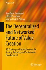 The Decentralized and Networked Future of Value Creation - 