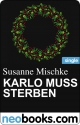 Karlo muss sterben (neobooks Single) - Susanne Mischke