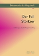 Dokumente der Orgelwelt / Der Fall Storkow: Ein Beitrag zur Joachim Wagner-Forschung