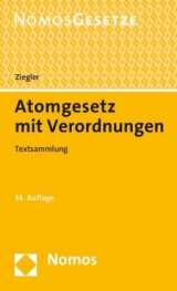Atomgesetz mit Verordnungen - Eberhard Ziegler