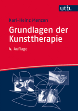 Grundlagen der Kunsttherapie - Menzen, Karl-Heinz