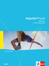 Impulse Physik Oberstufe Einführungsphase. Ausgabe Hessen